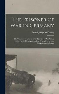 bokomslag The Prisoner of War in Germany
