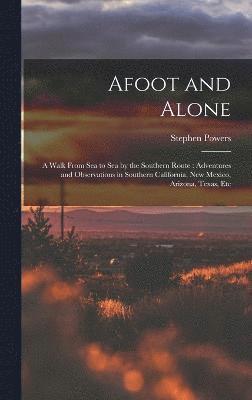 bokomslag Afoot and Alone