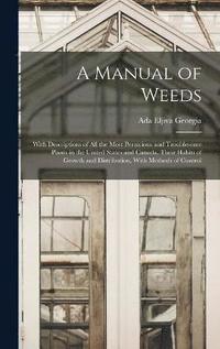 bokomslag A Manual of Weeds