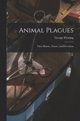George Fleming - Animal Plagues, Häftad
