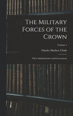 bokomslag Military Forces of the Crown