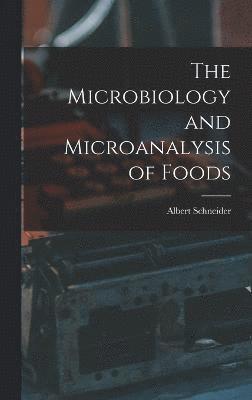Microbiology and Microanalysis of Foods