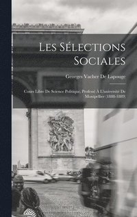 bokomslag Les Slections Sociales
