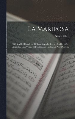 La Mariposa 1