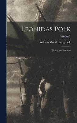 bokomslag Leonidas Polk