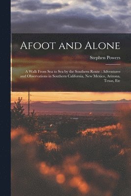 Afoot and Alone 1