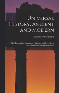 bokomslag Universal History, Ancient and Modern
