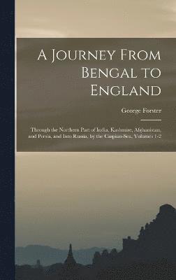 A Journey From Bengal to England 1