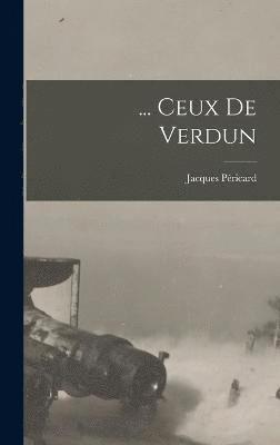 ... Ceux De Verdun 1