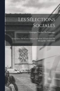 bokomslag Les Slections Sociales