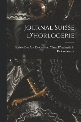 Journal Suisse D'horlogerie 1