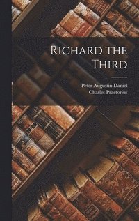 bokomslag Richard the Third