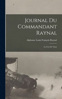 bokomslag Journal Du Commandant Raynal