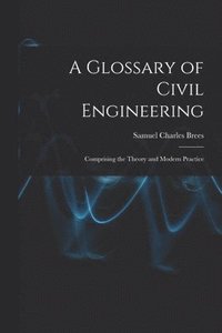 bokomslag A Glossary of Civil Engineering