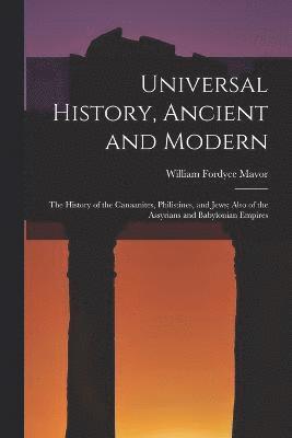 Universal History, Ancient and Modern 1