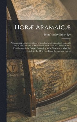 bokomslag Horæ Aramaicæ