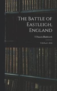 bokomslag The Battle of Eastleigh, England
