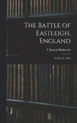 bokomslag The Battle of Eastleigh, England