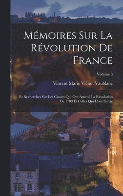 bokomslag Mmoires Sur La Rvolution De France