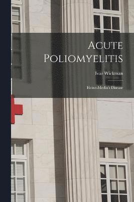 Acute Poliomyelitis 1