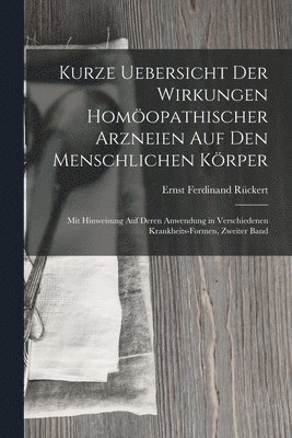 bokomslag Kurze Uebersicht Der Wirkungen Homopathischer Arzneien Auf Den Menschlichen Krper