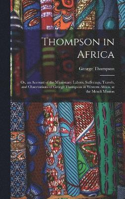 Thompson in Africa 1