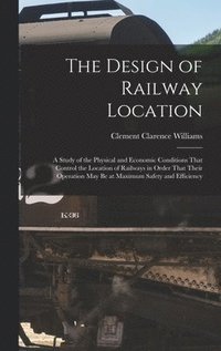 bokomslag Design of Railway Location