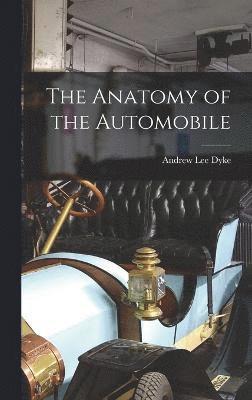 bokomslag Anatomy of the Automobile