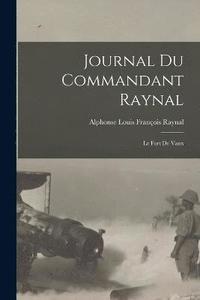 bokomslag Journal Du Commandant Raynal