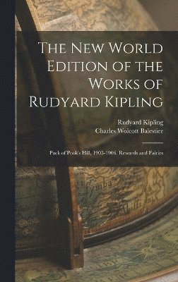 The New World Edition of the Works of Rudyard Kipling 1