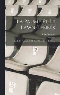 bokomslag La Paume Et Le Lawn-Tennis