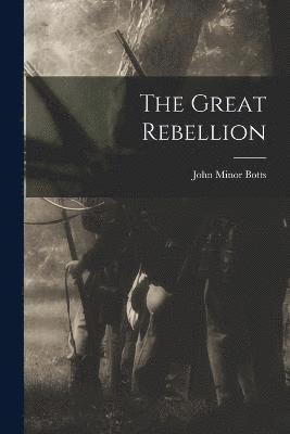 The Great Rebellion 1