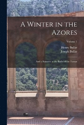 A Winter in the Azores 1