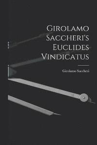 bokomslag Girolamo Saccheri's Euclides Vindicatus