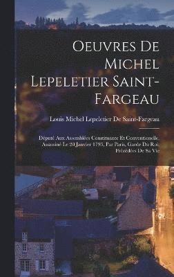 bokomslag Oeuvres De Michel Lepeletier Saint-Fargeau