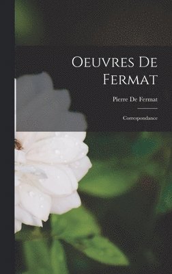 Pierre De Fermat - Oeuvres De Fermat, Inbunden