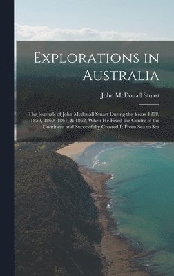 bokomslag Explorations in Australia