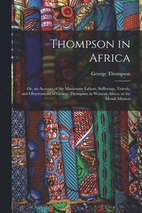 bokomslag Thompson in Africa