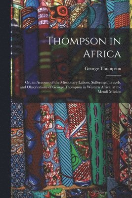 bokomslag Thompson in Africa