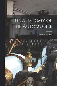 bokomslag The Anatomy of the Automobile