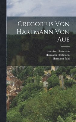 bokomslag Gregorius von Hartmann von Aue