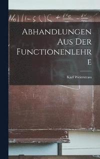 bokomslag Abhandlungen Aus Der Functionenlehre