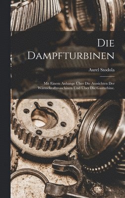 Die Dampfturbinen 1