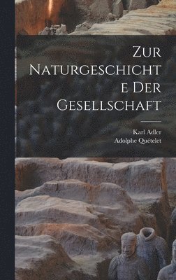 bokomslag Zur Naturgeschichte der Gesellschaft