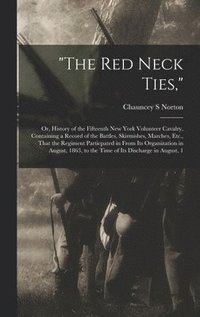 bokomslag &quot;The Red Neck Ties,&quot;