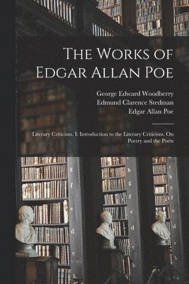 Edgar Allan Poe, Edmund Clarence Stedman, George Edward Woodberry - Works of Edgar Allan Poe, Häftad