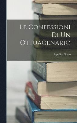Le Confessioni Di Un Ottuagenario 1