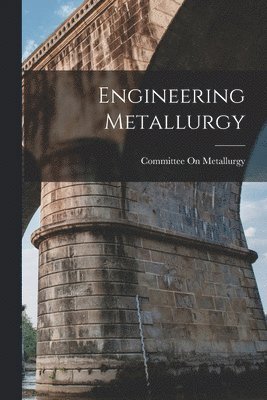 Engineering Metallurgy 1