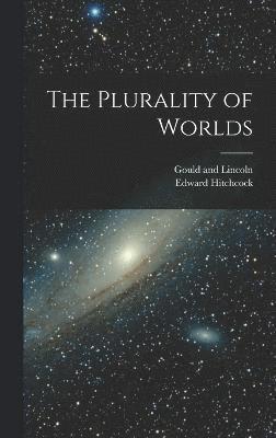Edward Hitchcock, Gould and Lincoln - Plurality of Worlds, Inbunden