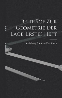 bokomslag Beitrge zur Geometrie der Lage, Erstes Heft